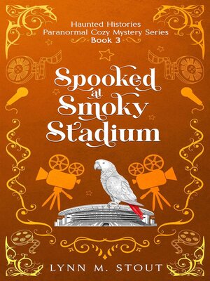cover image of Spooked at Smoky Stadium